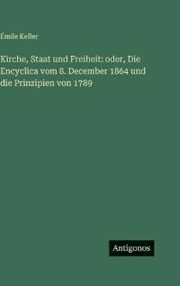 Kirche, Staat und Freiheit