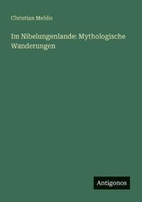 Im Nibelungenlande