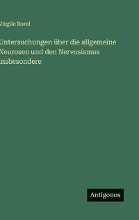 Bokomslag för "Untersuchungen über die allgemeine Neurosen und den Nervosismus insbesondere"