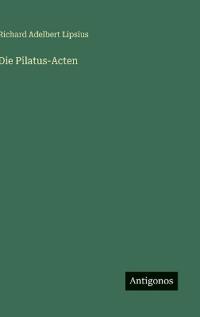 Die Pilatus-Acten
