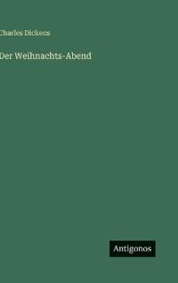 Der Weihnachts-Abend