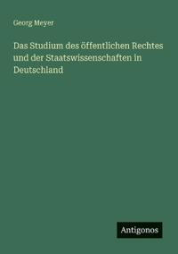 Kirjan kansi "Das Studium des öffentlichen Rechtes und der Staatswissenschaften in Deutschland"