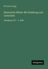 Bokomslag för "Rheinische Blätter für Erziehung und Unterricht"