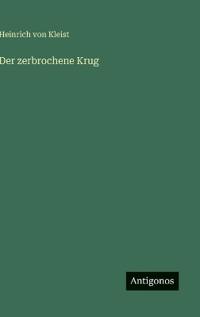 Der zerbrochene Krug