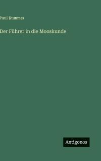 Der Führer in die Mooskunde