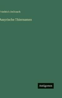 Assyrische Thiernamen