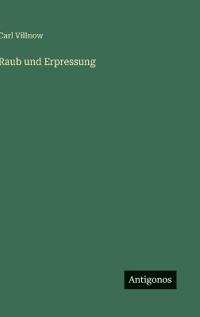 Raub und Erpressung