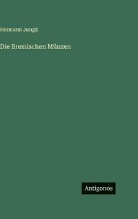 Die Bremischen Münzen