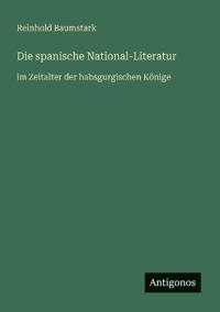 Die spanische National-Literatur