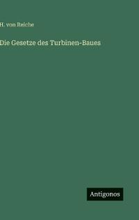 Die Gesetze des Turbinen-Baues