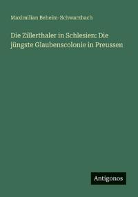 Die Zillerthaler in Schlesien