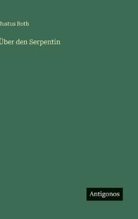 Über den Serpentin