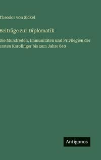 Beiträge zur Diplomatik