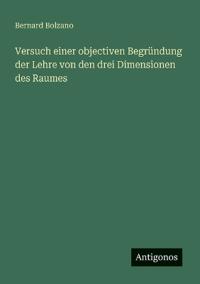 Kirjan kansi "Versuch einer objectiven Begründung der Lehre von den drei Dimensionen des Raumes"