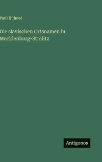 Die slavischen Ortsnamen in Mecklenburg-Strelitz