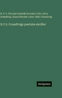 N.F.S. Grundtvigs poetiske skrifter