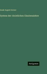 System der christlichen Glaubenslehre