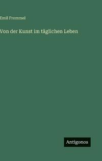 Von der Kunst im täglichen Leben