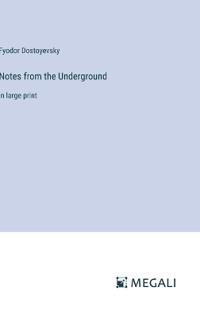 Notes from the Underground