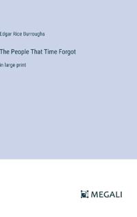 The People That Time Forgot
