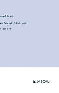 An Outcast of the Islands