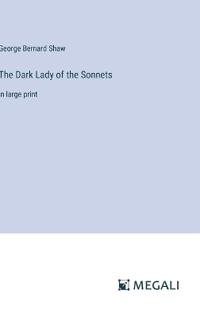 The Dark Lady of the Sonnets