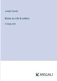 Notes on Life & Letters
