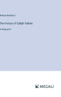 The History of Caliph Vathek