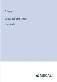 Cabbages and Kings