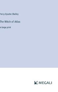 The Witch of Atlas