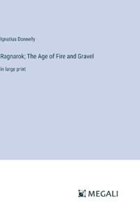 Ragnarok; The Age of Fire and Gravel