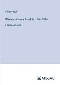 Märchen-Almanach auf das Jahr 1826