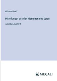 Mitteilungen aus den Memoiren des Satan