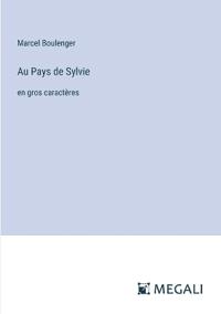 Au Pays de Sylvie