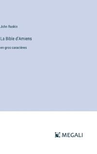 La Bible d'Amiens