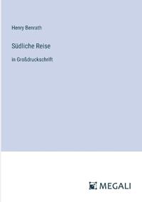 Südliche Reise