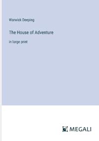 The House of Adventure