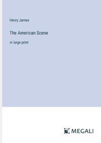 The American Scene