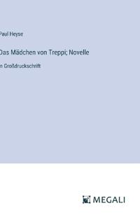 Das Mädchen von Treppi; Novelle