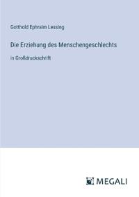Die Erziehung des Menschengeschlechts