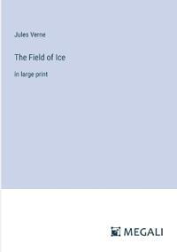 The Field of Ice