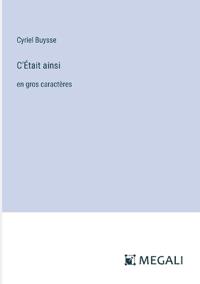 C'Était ainsi