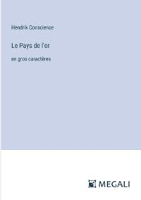 Le Pays de l'or