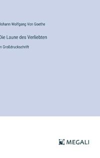 Die Laune des Verliebten