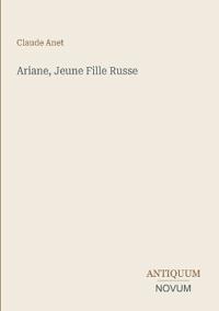 Ariane, Jeune Fille Russe