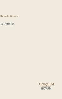 La Rebelle