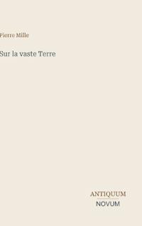 Sur la vaste Terre