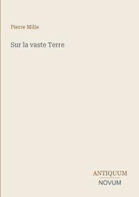 Sur la vaste Terre