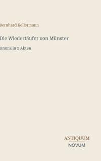 Die Wiedertäufer von Münster