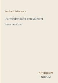 Die Wiedertäufer von Münster